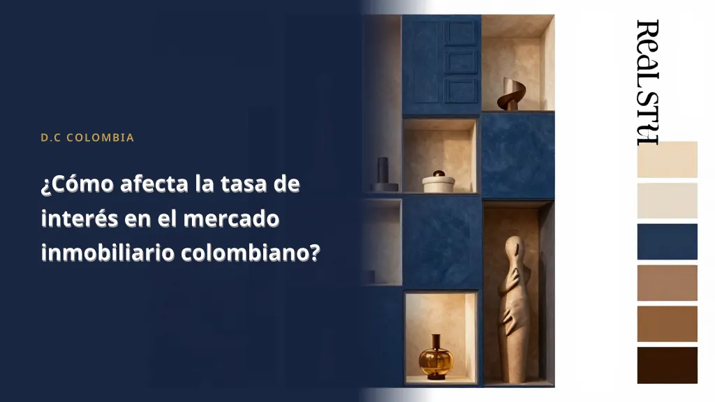 ¿Cómo afecta la tasa de interés en el mercado inmobiliario colombiano?
